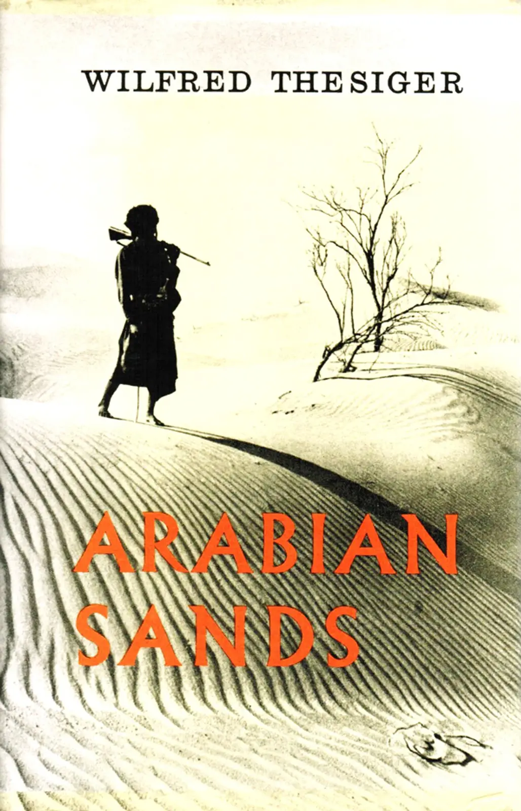 Arabian Sands: by Wilfred Thesiger