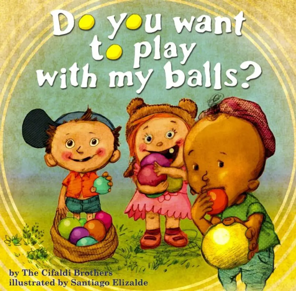 Do You Want to Play with My Balls? by the Cifaldi Brothers