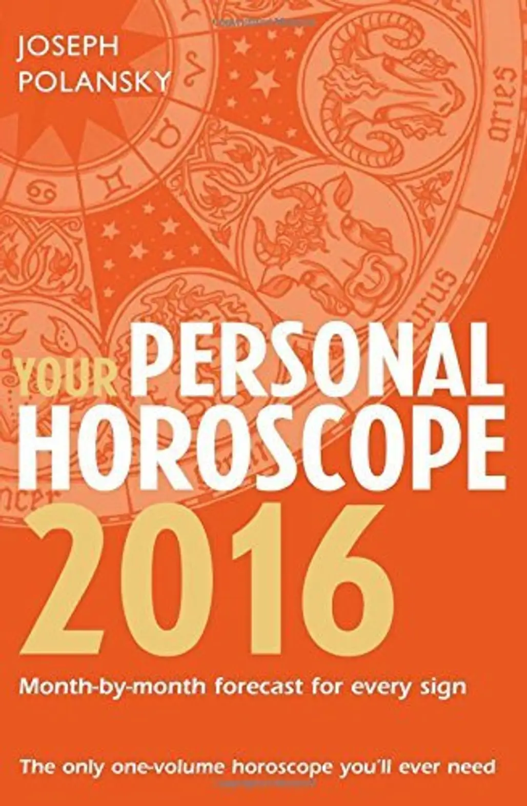 Your Personal Horoscope 2016 by Joseph Polansky