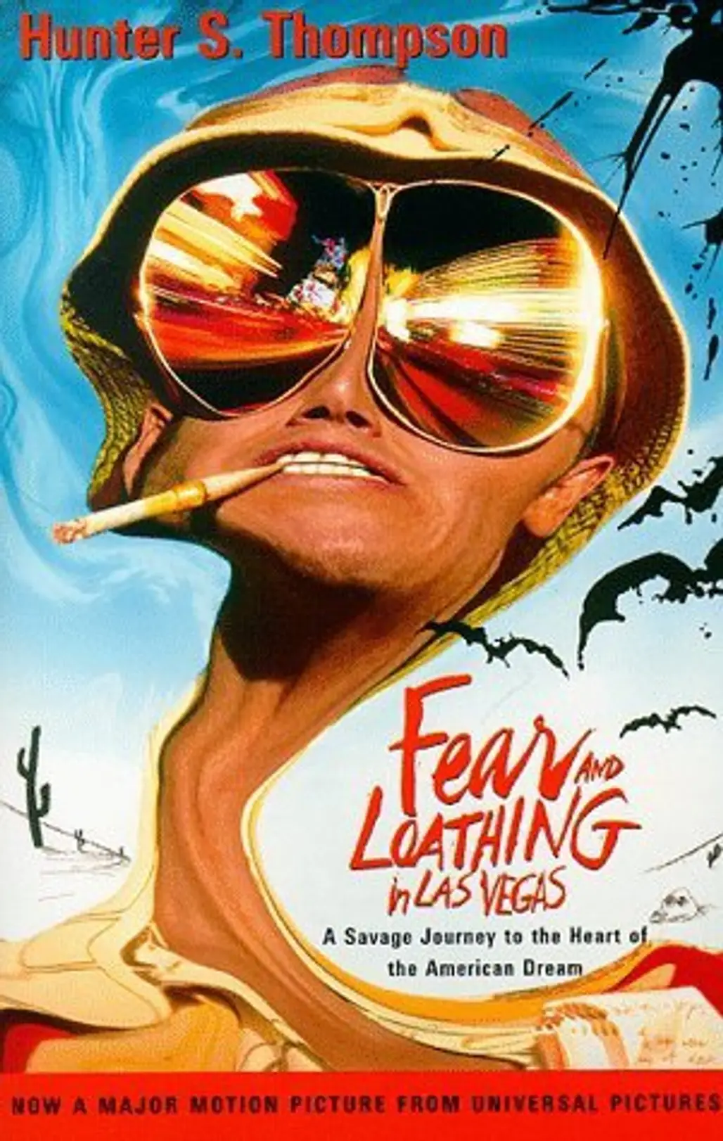 Fear and Loathing in Las Vegas: a Savage Journey to the Heart of the American Dream by Hunter S. Thompson
