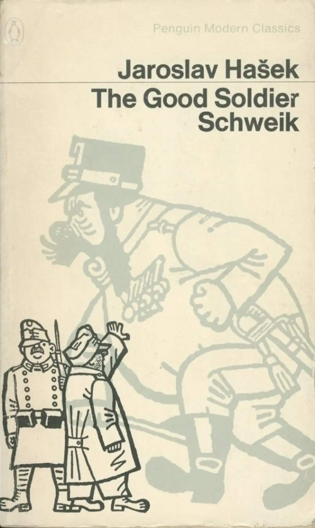 The Good Soldier Švejk by Jaroslav Hašek (1923)