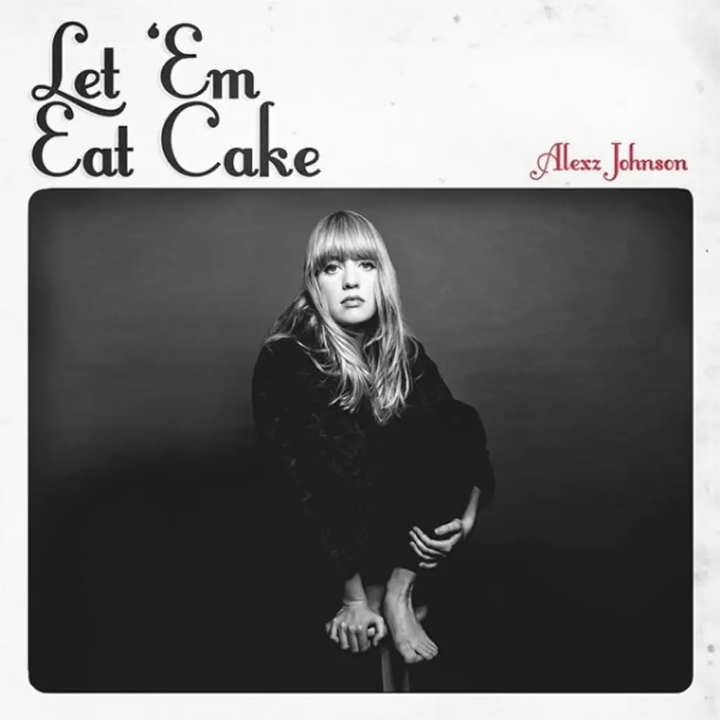 Alexz Johnson: Let Em Eat Cake