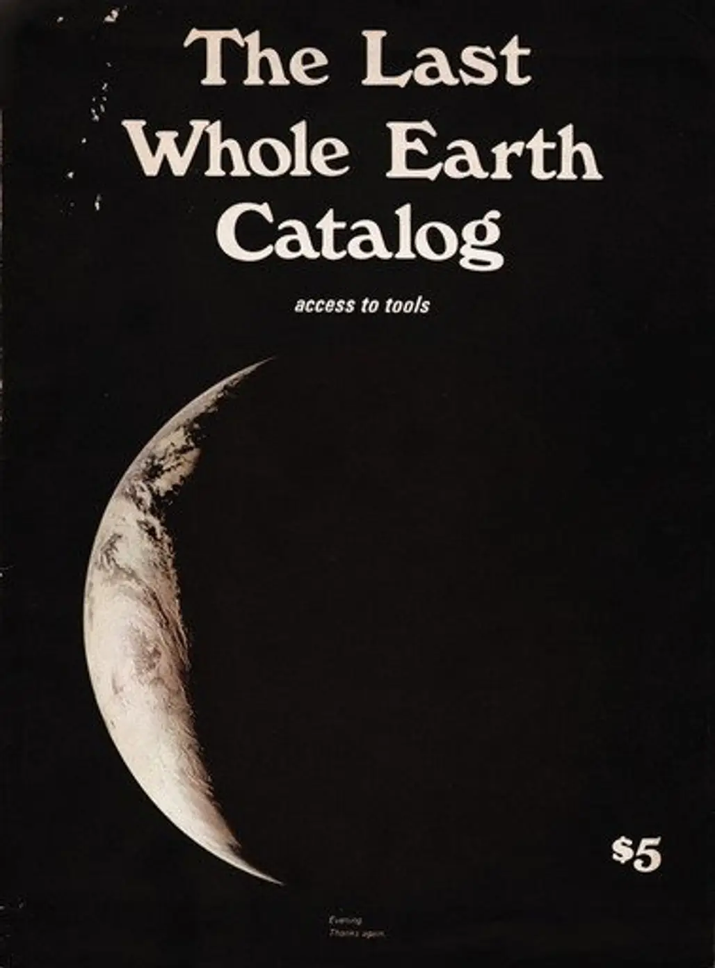 The Last Whole Earth Catalog: Access to Tools