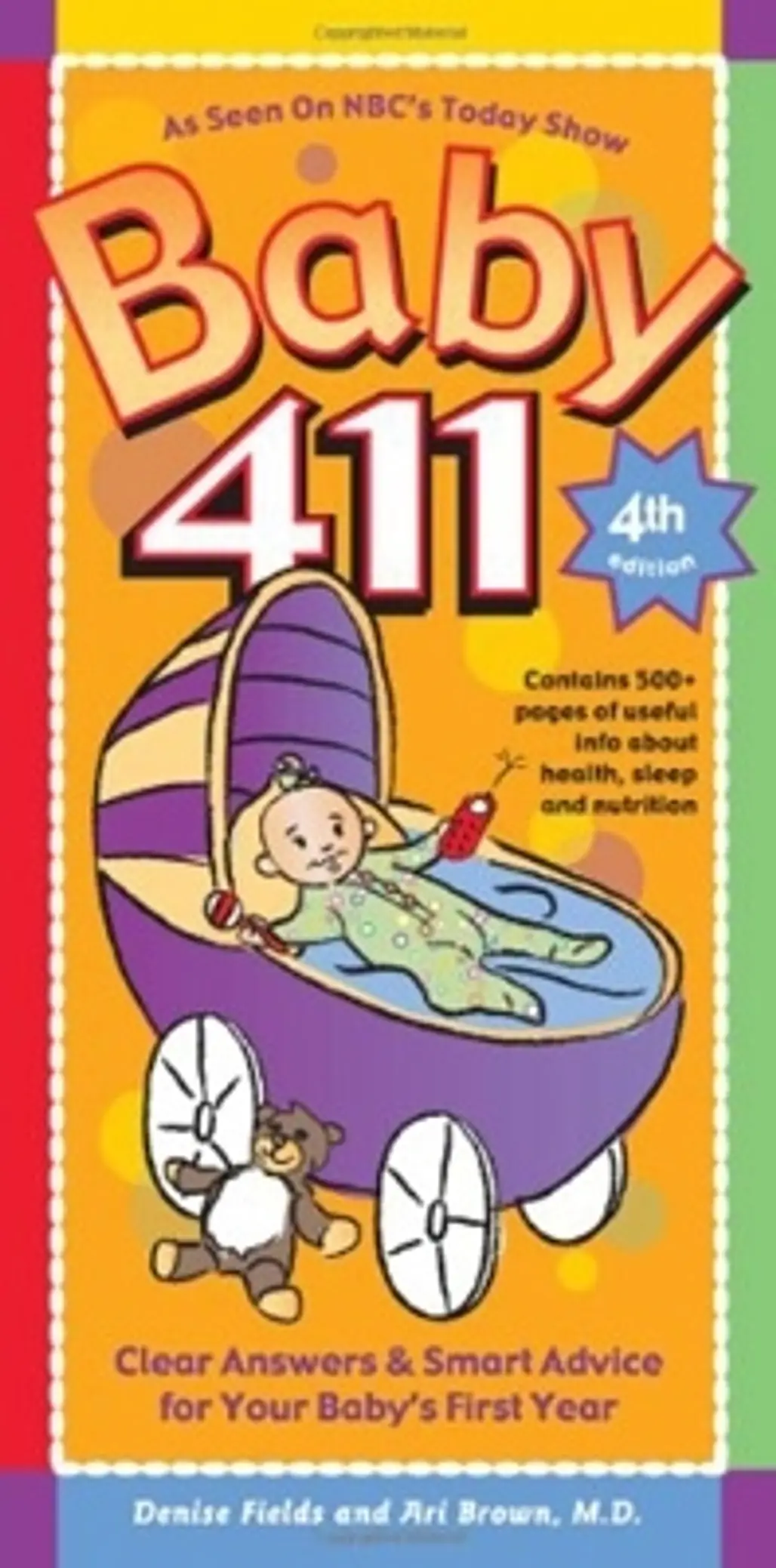 Baby 411: Clear Answers & Smart Advice for Your Baby’s First Year