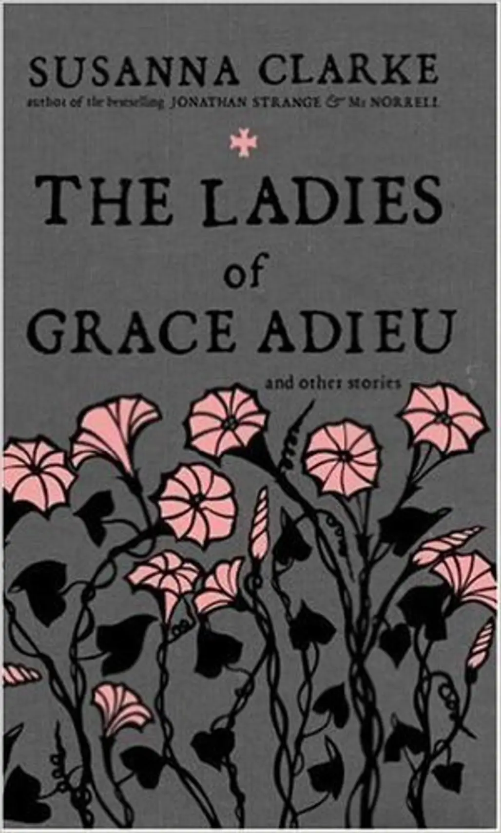 The Ladies of Grace Adieu (Susannah Clarke)