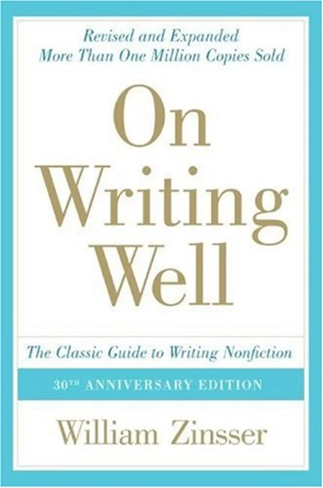 On Writing Well: the Classic Guide to Writing Non-fiction ...