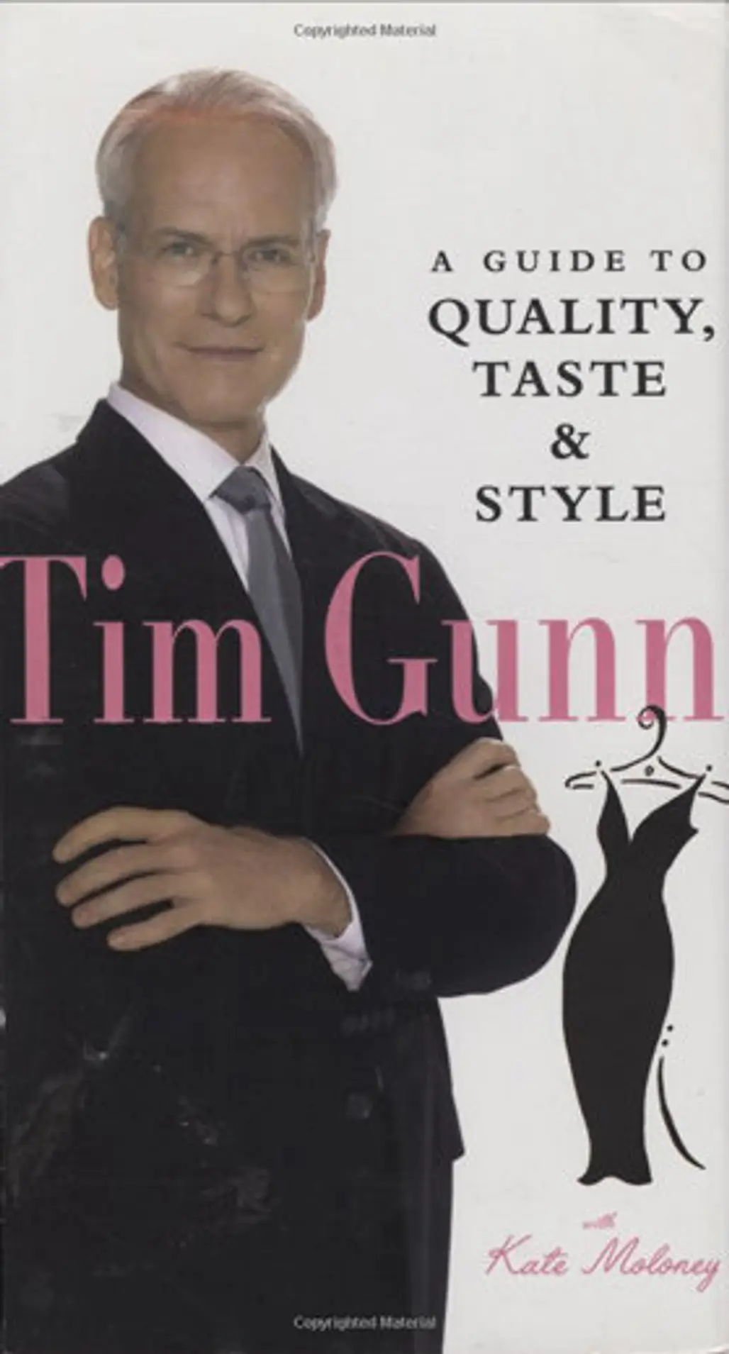 A Guide to Quality, Taste and Style – Tim Gunn