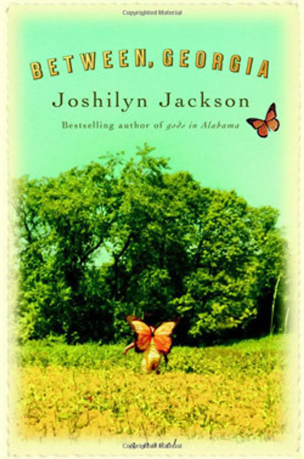Between Georgia –Joshilyn Jackson