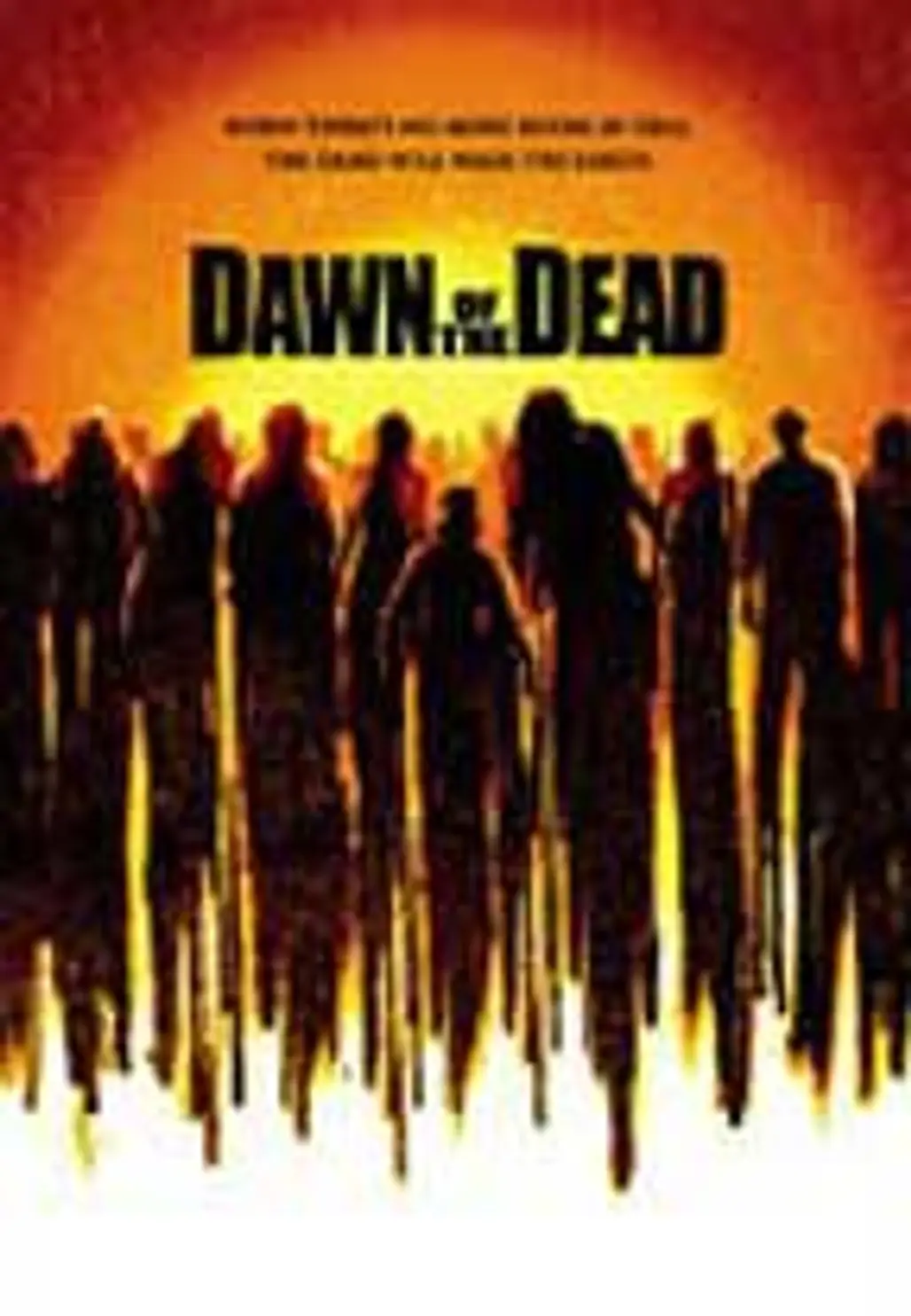 Dawn of the Dead (2004)