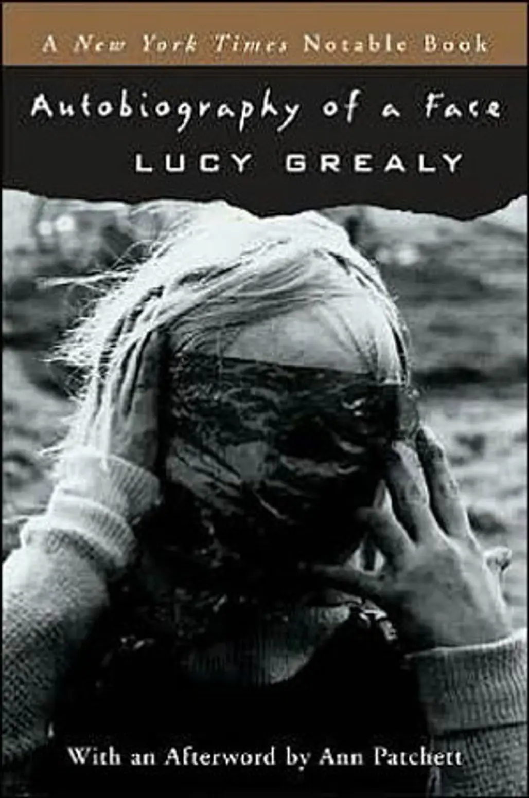 “Autobiography of a Face” by Lucy Grealy