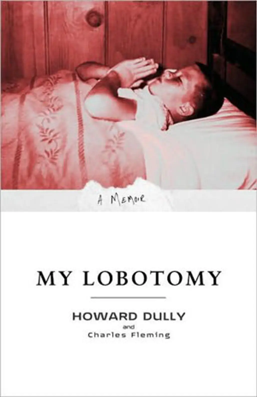 “My Lobotomy” by Howard Dully