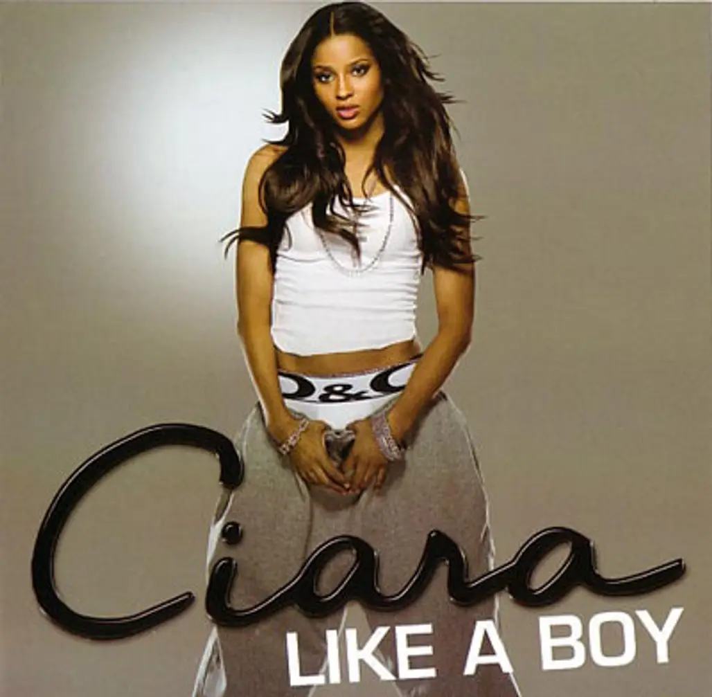 Ciara– like a Boy