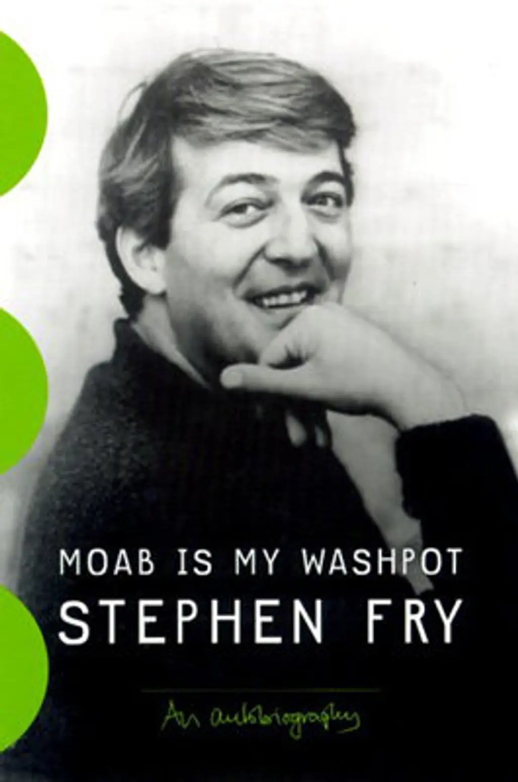 Stephen Fry ‘Moab is My Washpot’
