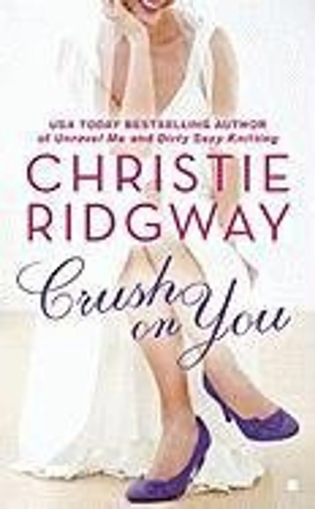 “Crush on You” by Christie Ridgway