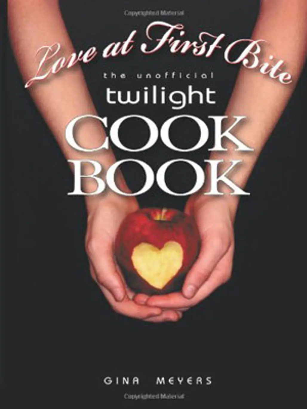 ‘Love at First Bite’ –the Twilight Cook Book