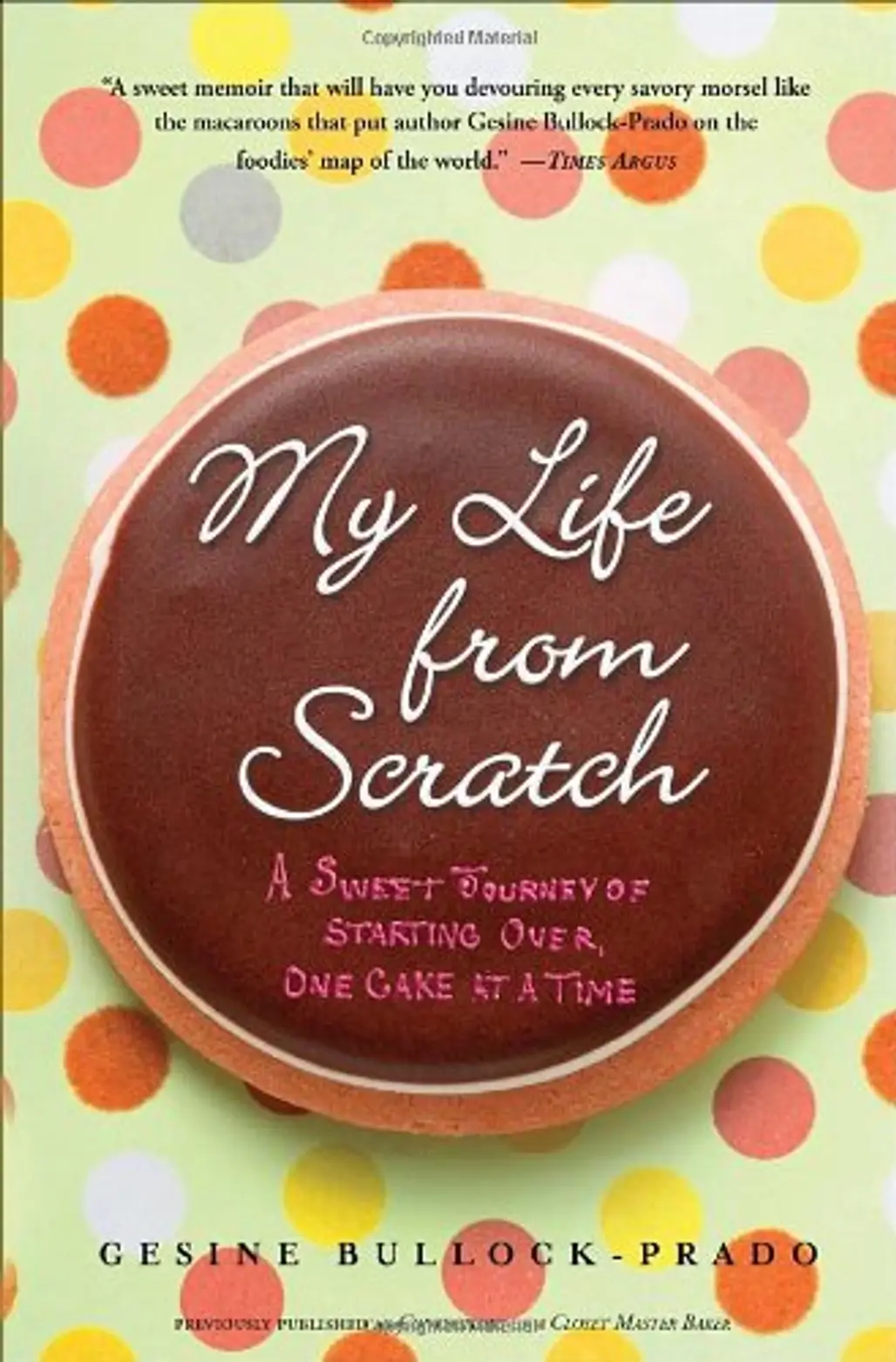 My Life from Scratch by Gesine Bullock-Prado