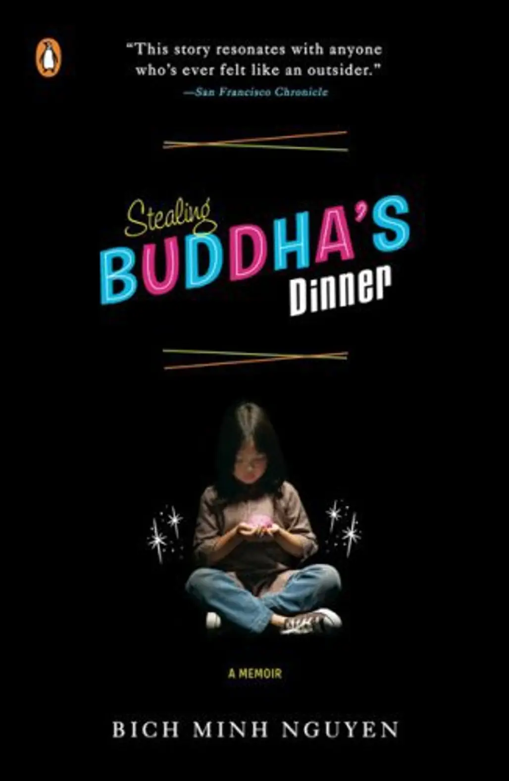 Stealing Buddha’s Dinner by Bich Minh Nguyen