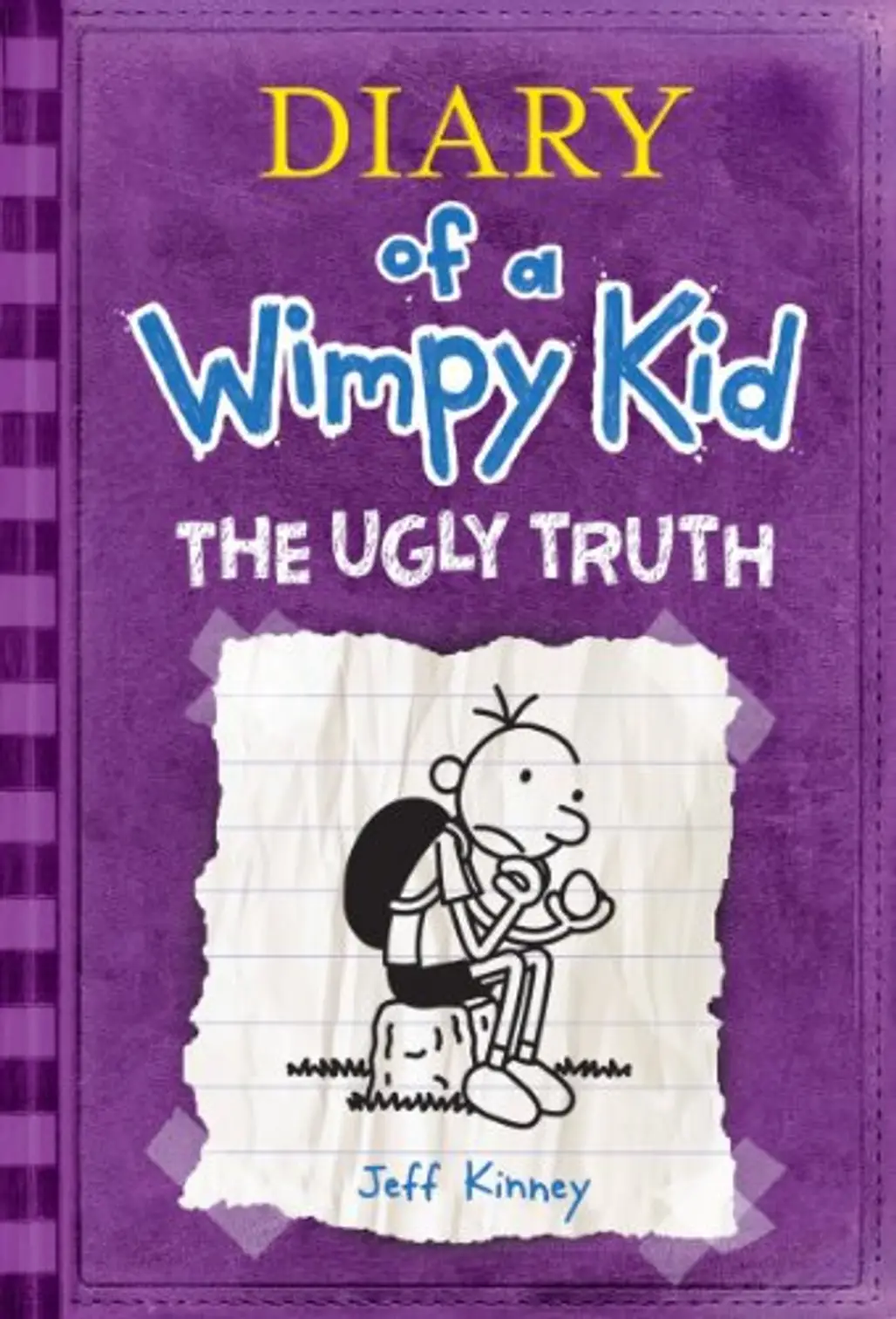 Diary of a Wimpy Kid: the Ugly Truth by Jeff Kinney
