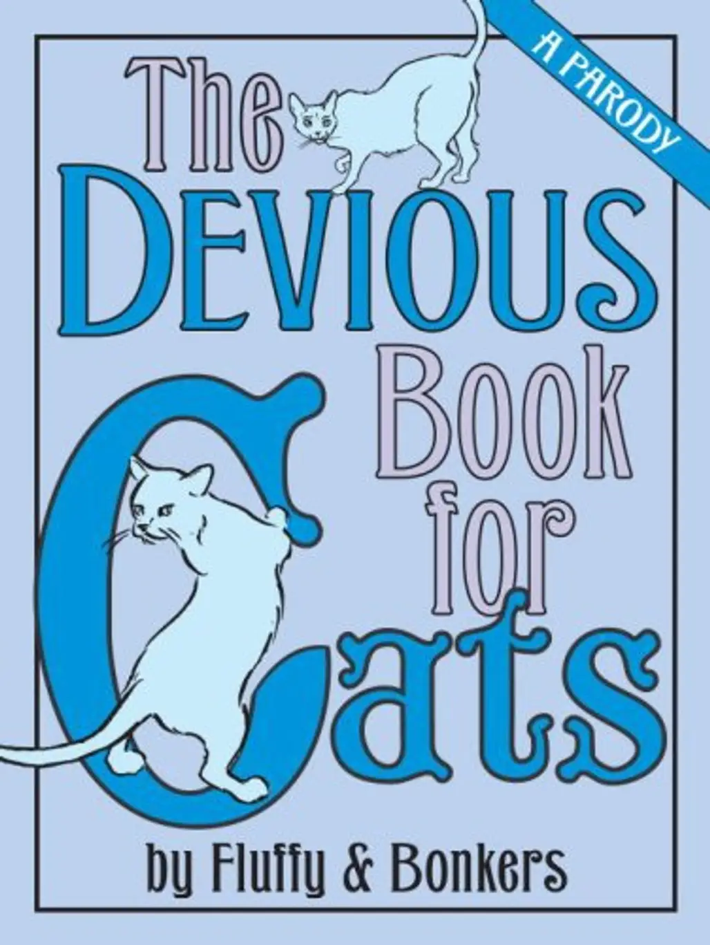 “the Devious Book for Cats: a Parody” by Joe Garden