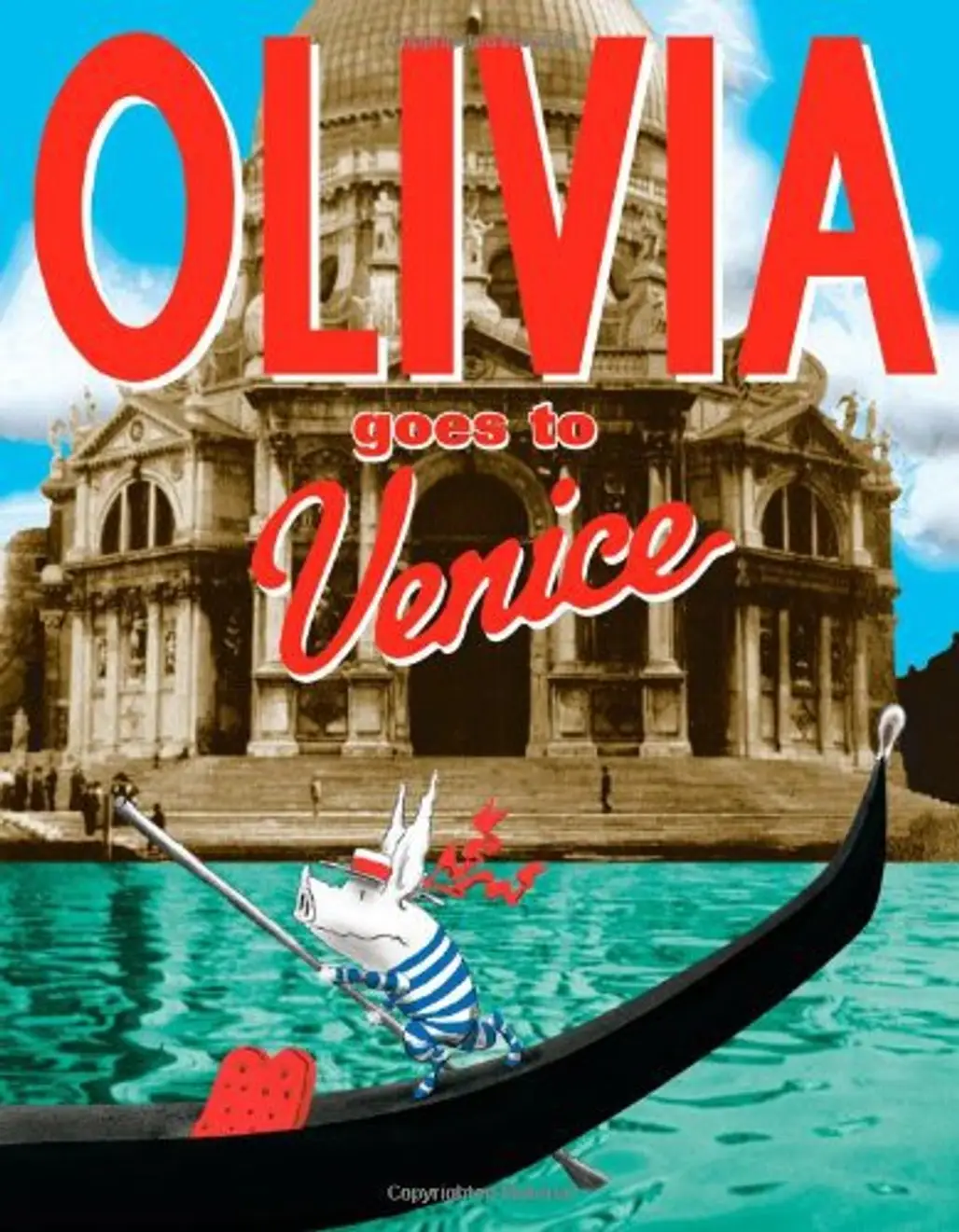 “Olivia Goes to Venice” by Ian Falconer