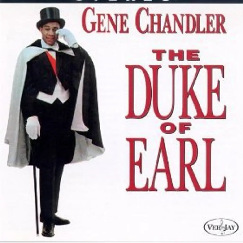 “Duke of Earl,” by Gene Chandler