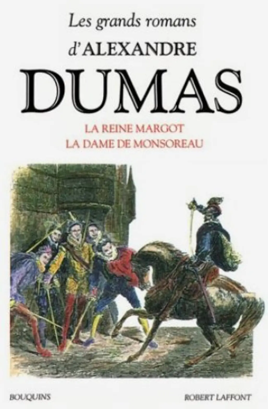 La Dame De Monsoreau by Alexandre Dumas