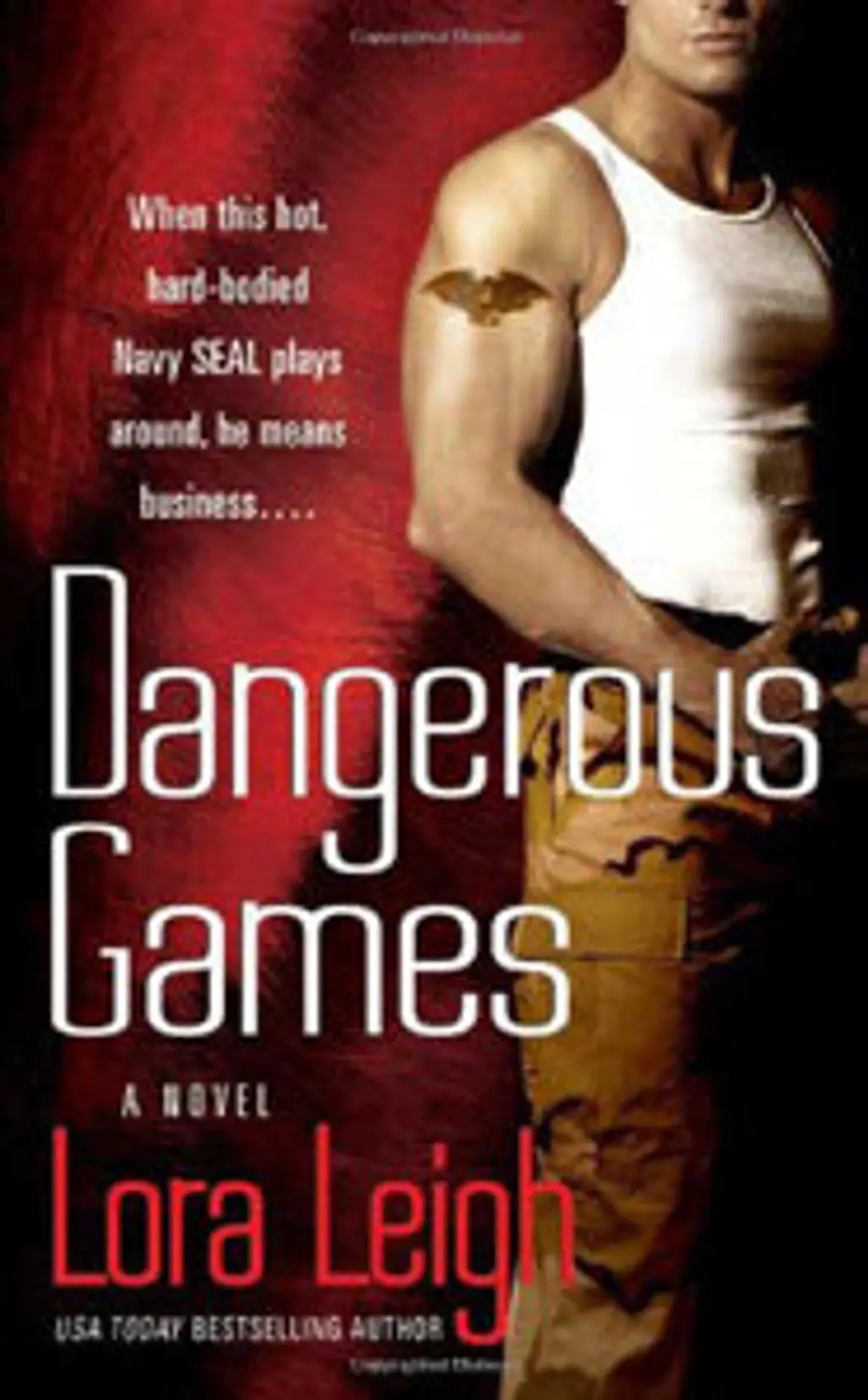 Dangerous Games by Lora Leigh