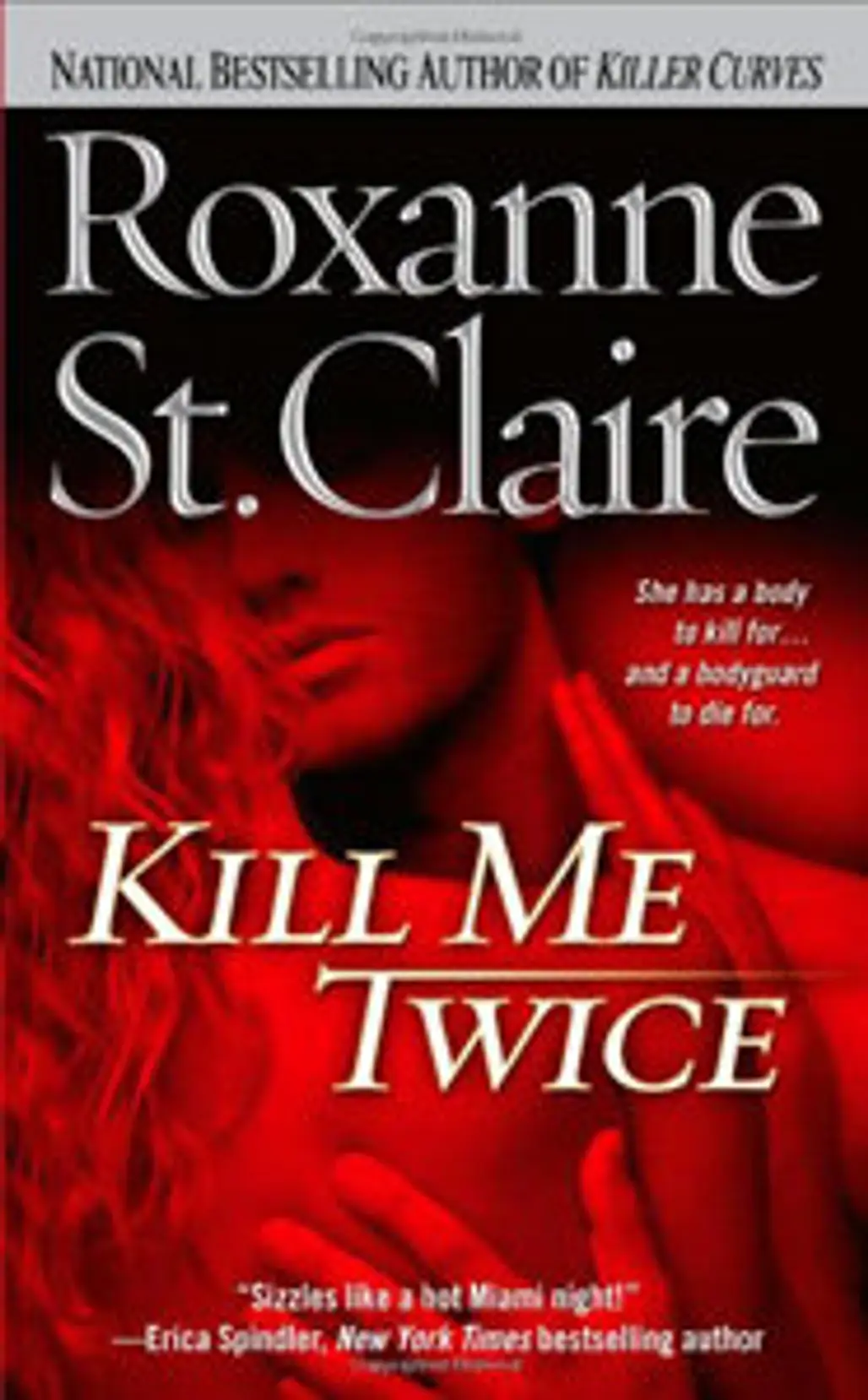 Kill Me Twice by Roxanne St Claire