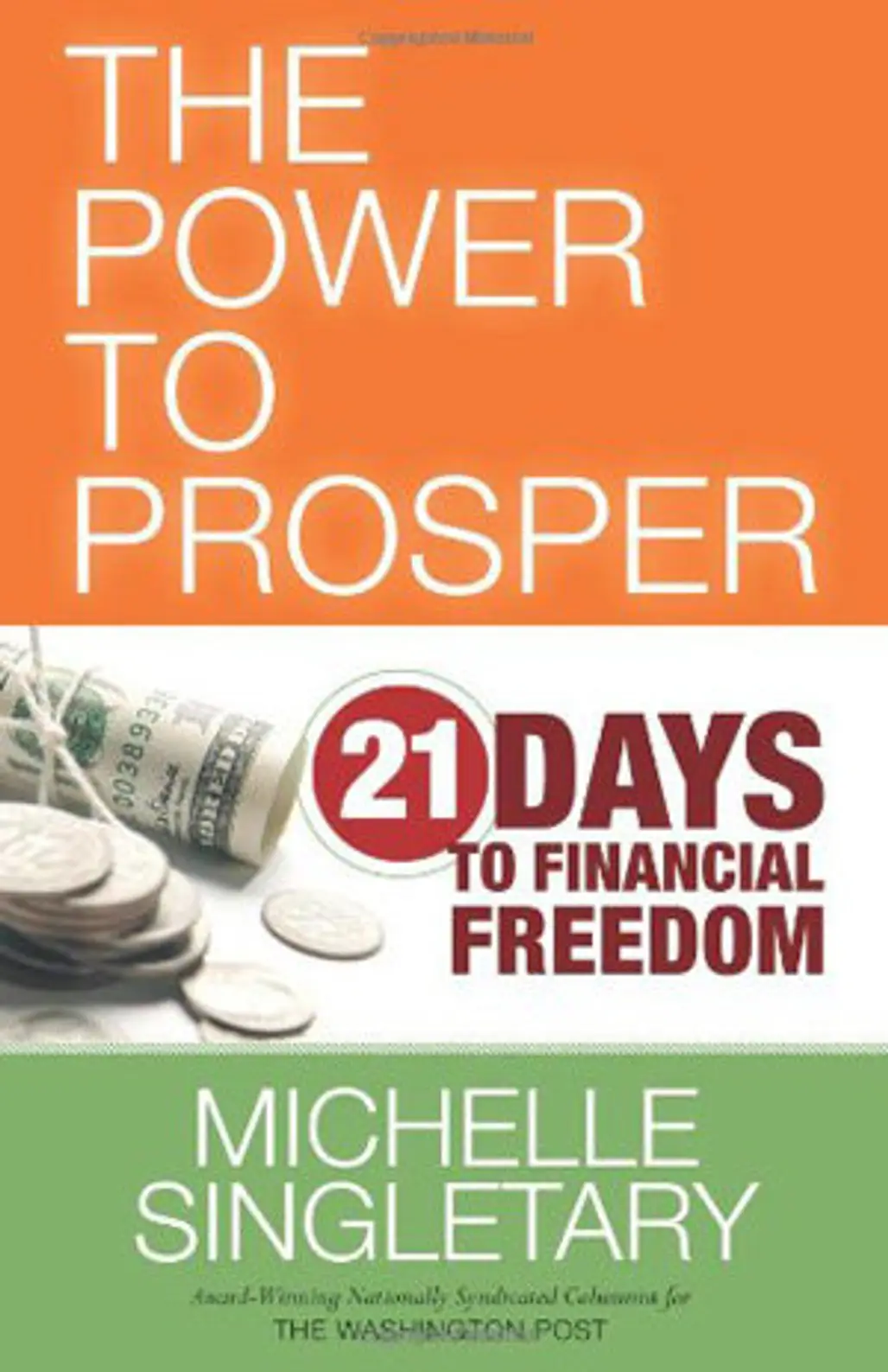 The Power to Prosper: 21 Days to Financial Freedom by Michelle Singletary
