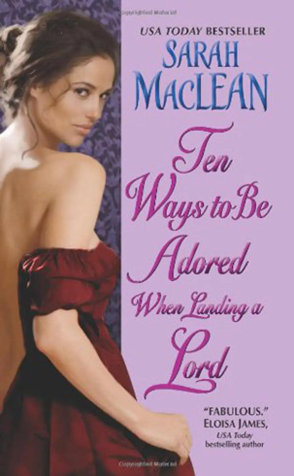 Ten Ways to Be Adored when Landing a Lord by Sarah McClean