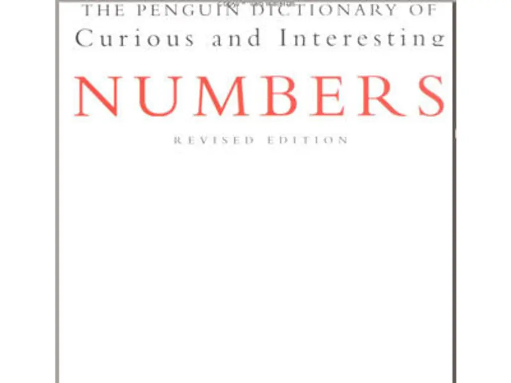“the Penguin Book of Curious and Interesting Numbers”
