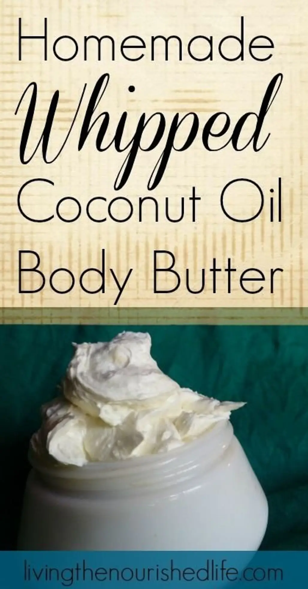 Homemade Whipped Coconut Oil Body Butter