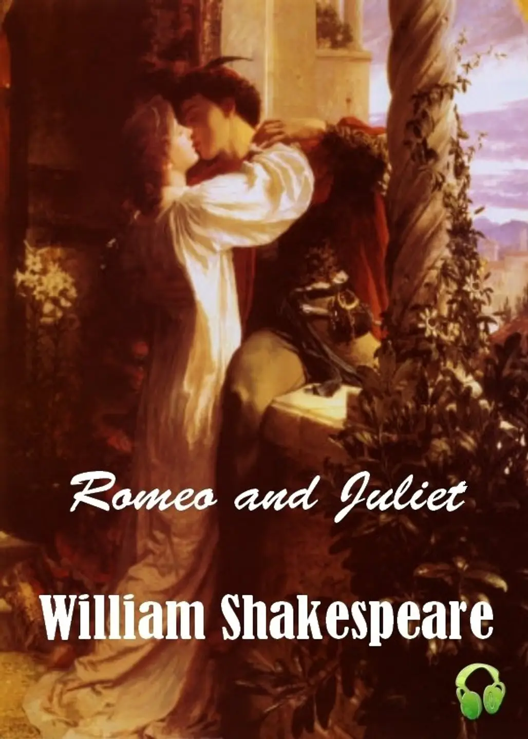 Romeo and Juliet by Shakespeare