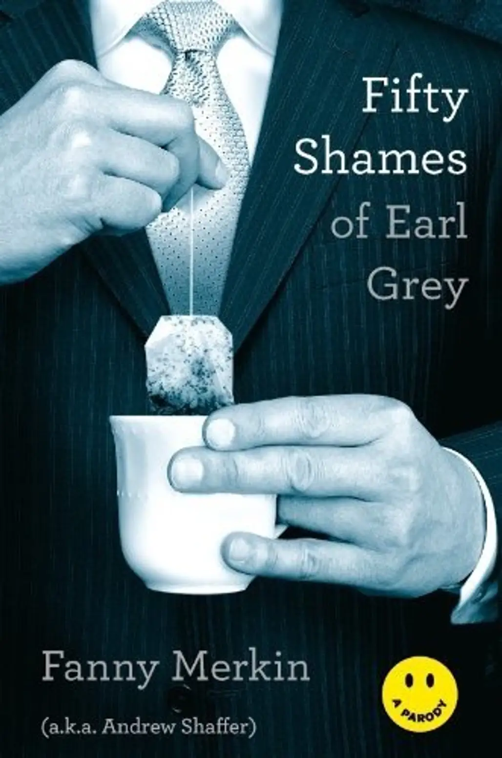 Fifty Shames of Earl Gray