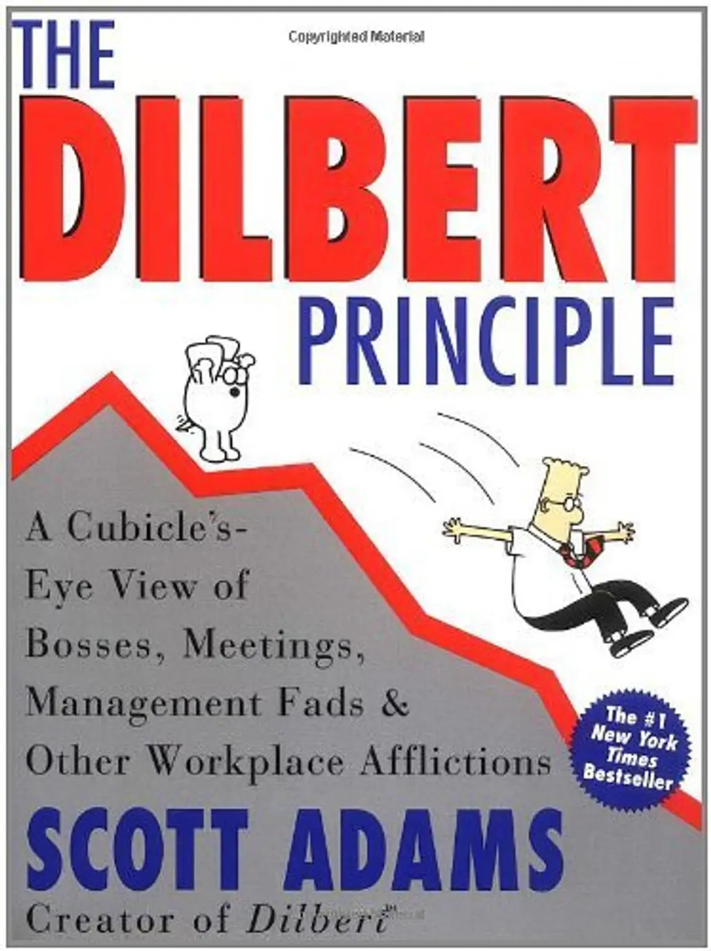 The Dilbert Principle by Scott Adams