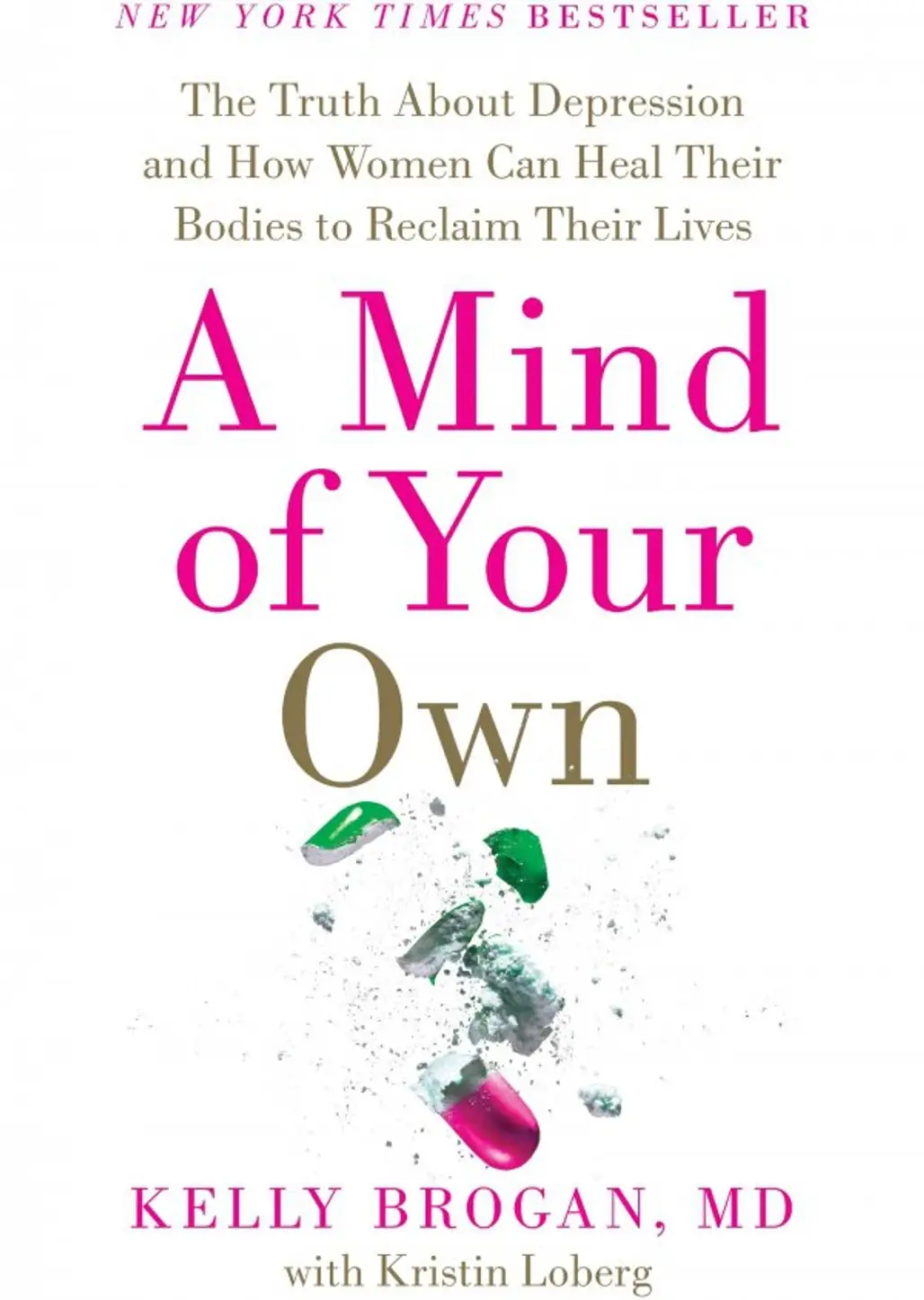 A Mind of Your Own by Kelly Brogan