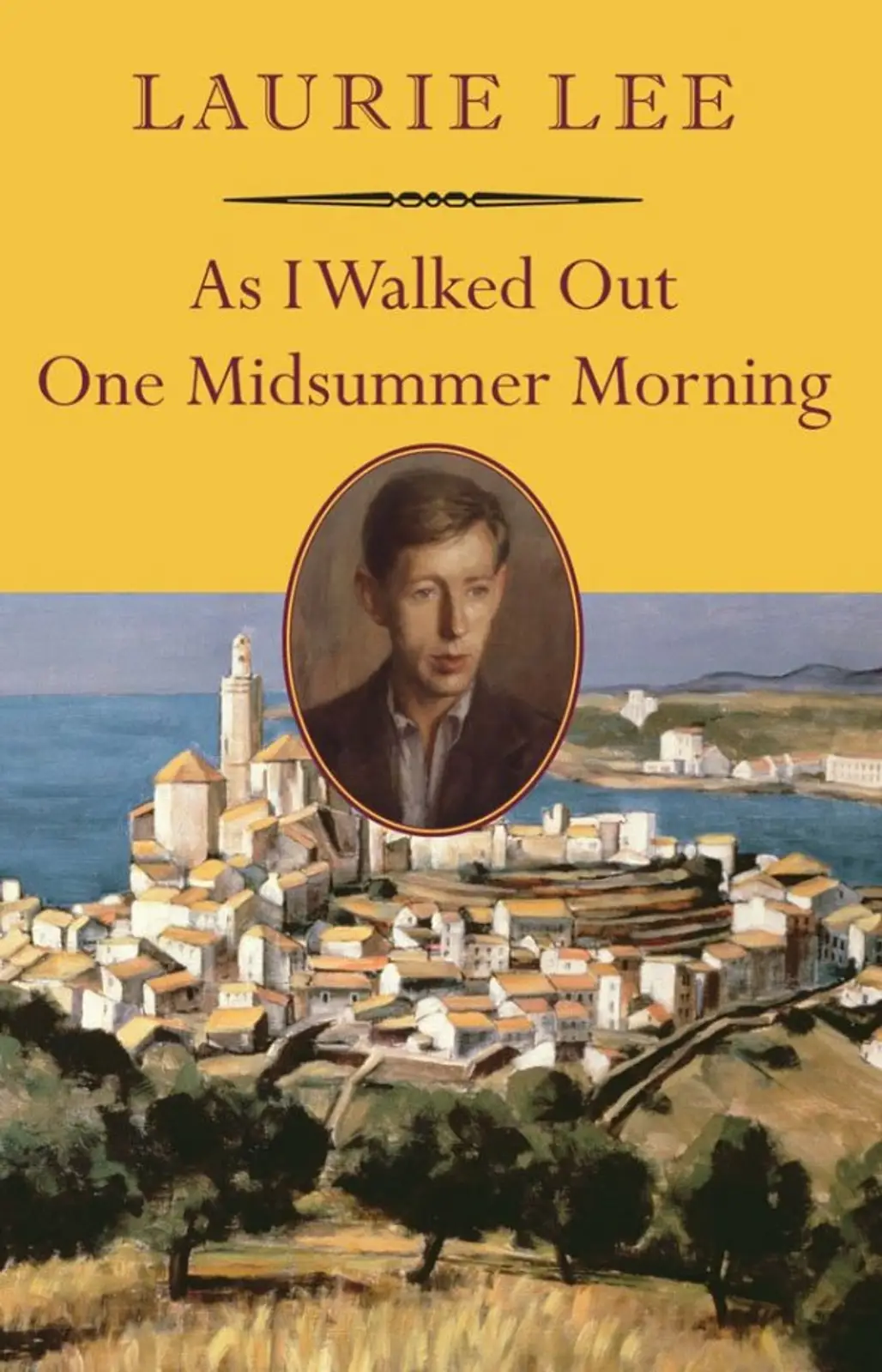 As I Walked out One Summer Morning by Laurie Lee