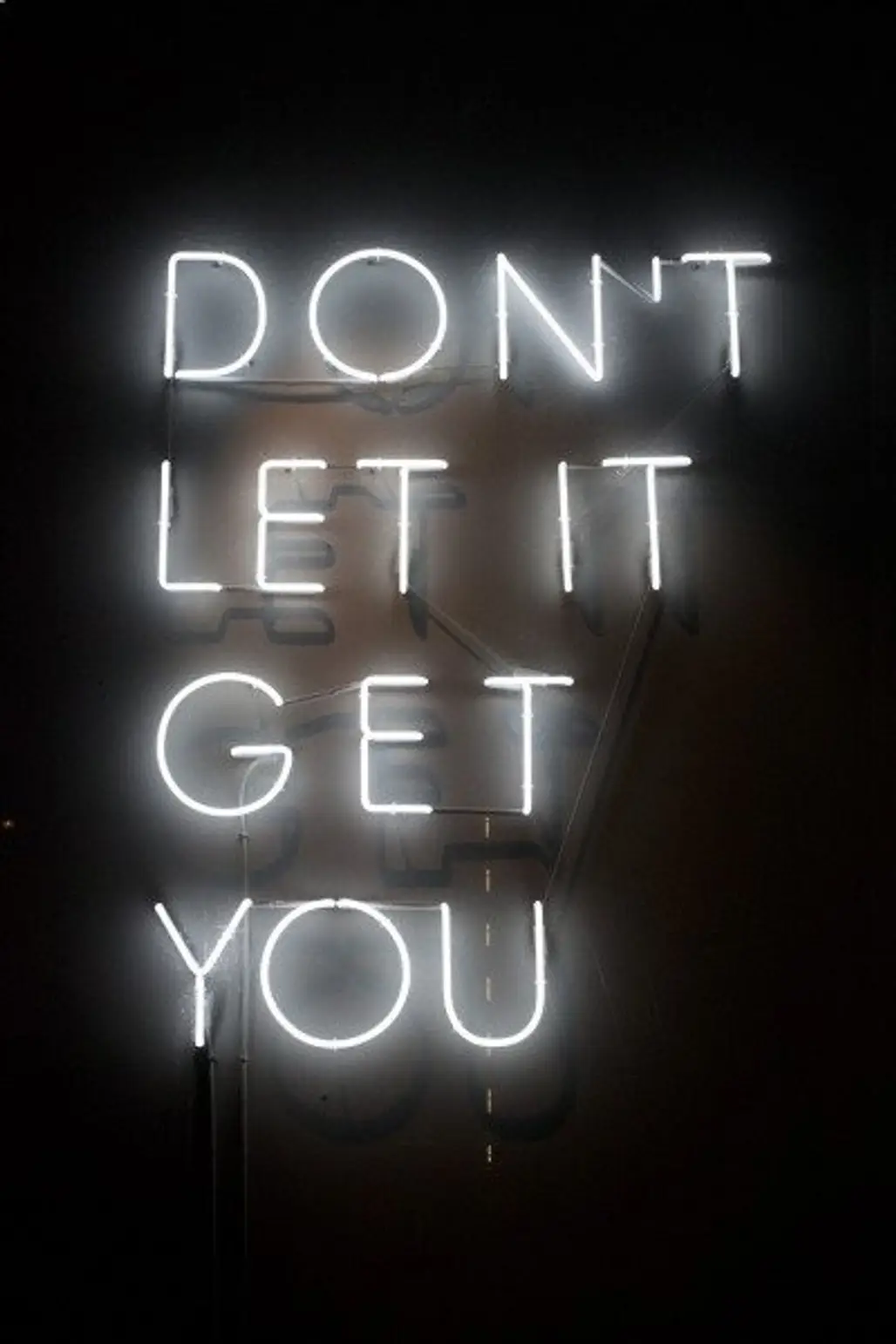 "don't Let It Get to You"