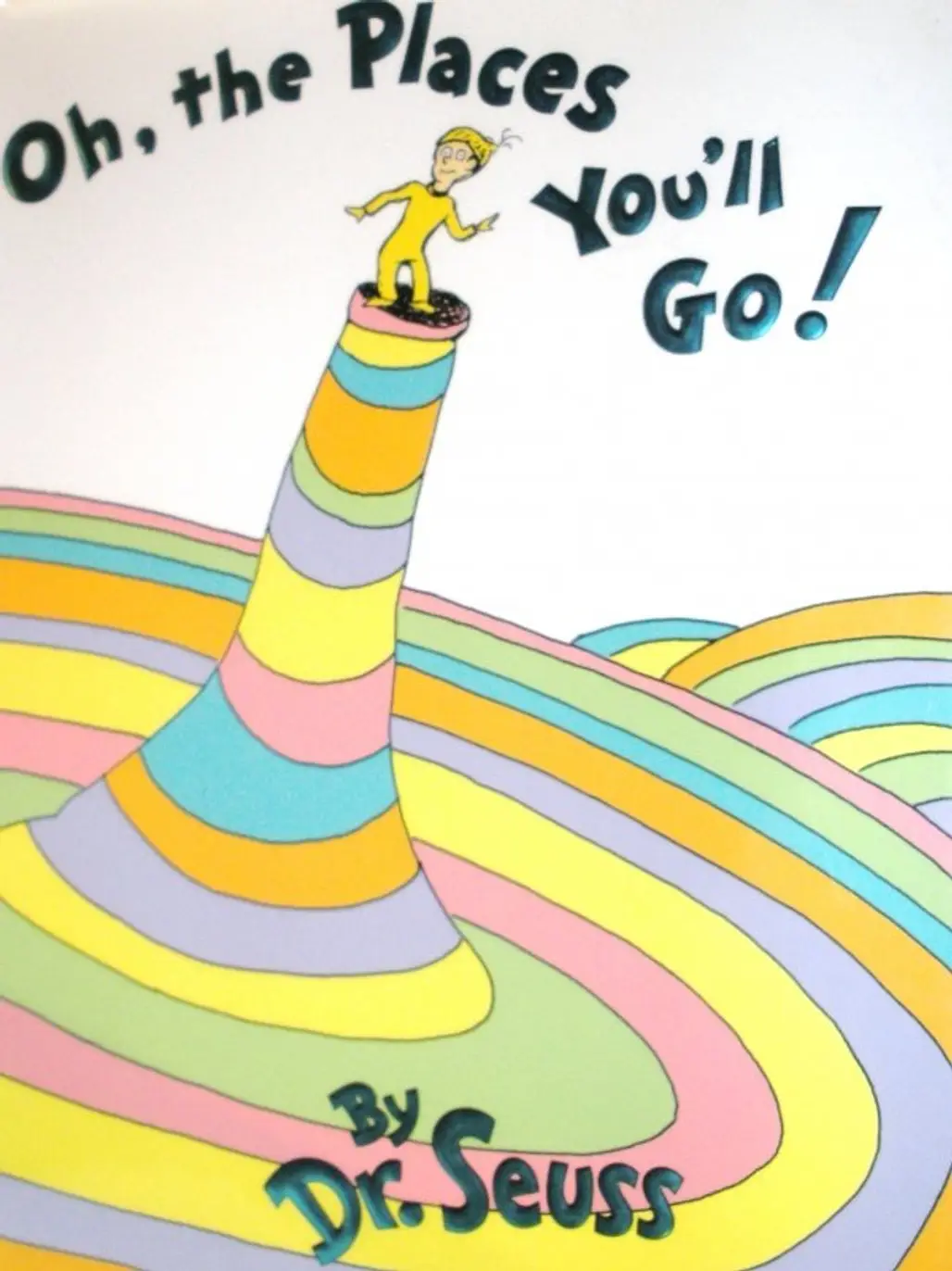 Oh, the Places You'll Go by Dr Seuss