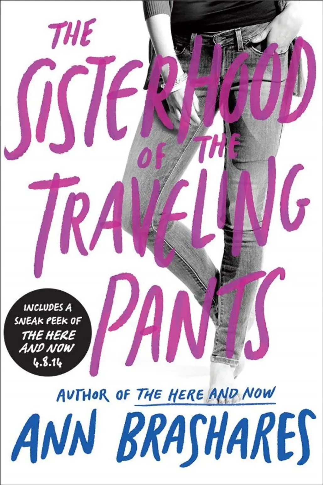 The Sisterhood of the Traveling Pants Series, Ann Brashares