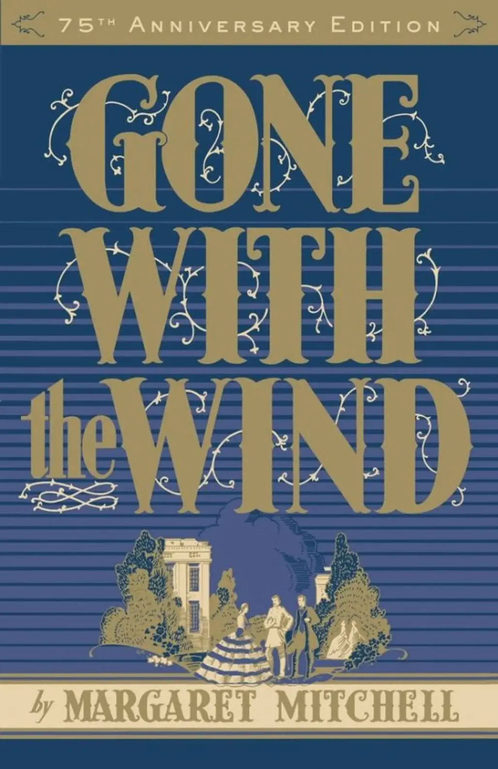 Gone with the Wind – Margaret Mitchell