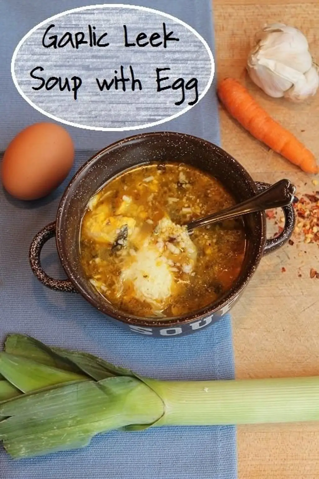 Garlic Leek Soup with Egg