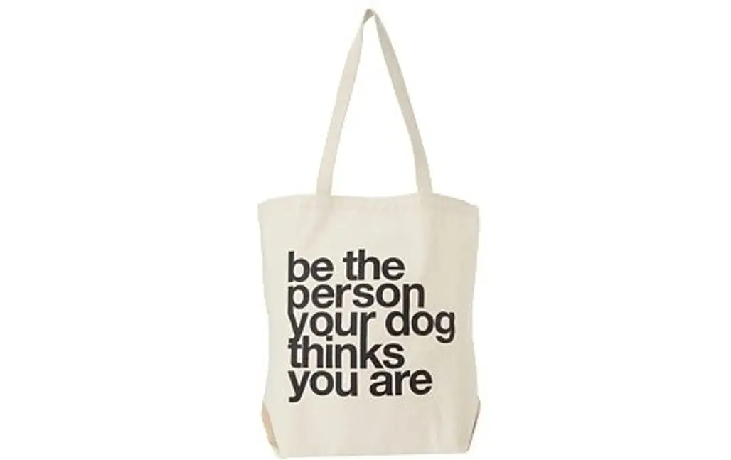 Be the Person Your Dog Thinks You Are- $32