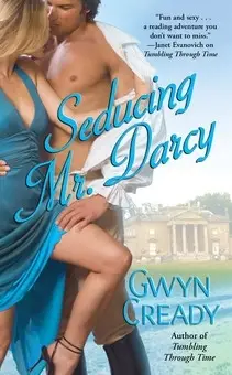 Seducing Mr. Darcy by Gwyn Cready