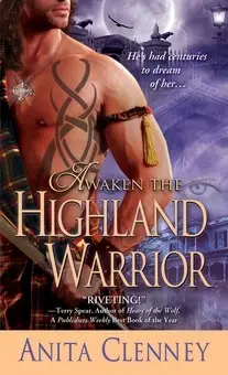 Awaken the Highland Warrior by Anita Clenney
