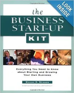 The Business Start-up Kit – Steven D. Strauss