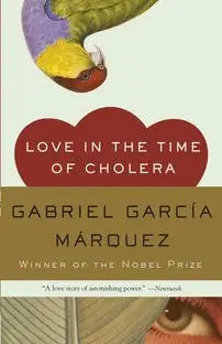 Love in the Time of Cholera – Gabriel Garcia Marquez