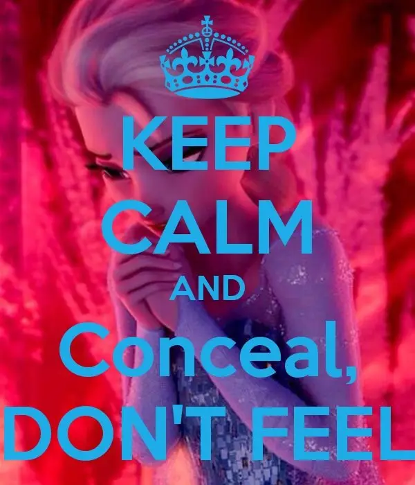 Conceal, Don’t Feel