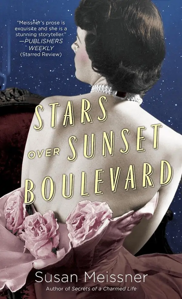 Stars over Sunset Boulevard by Susan Meissner