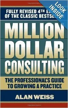 Million Dollar Consulting – Alan Weiss